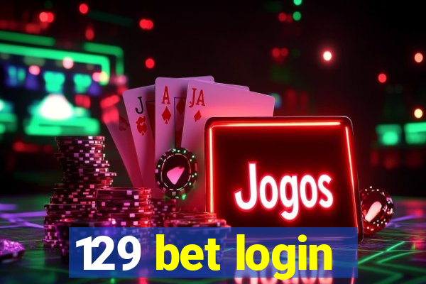 129 bet login